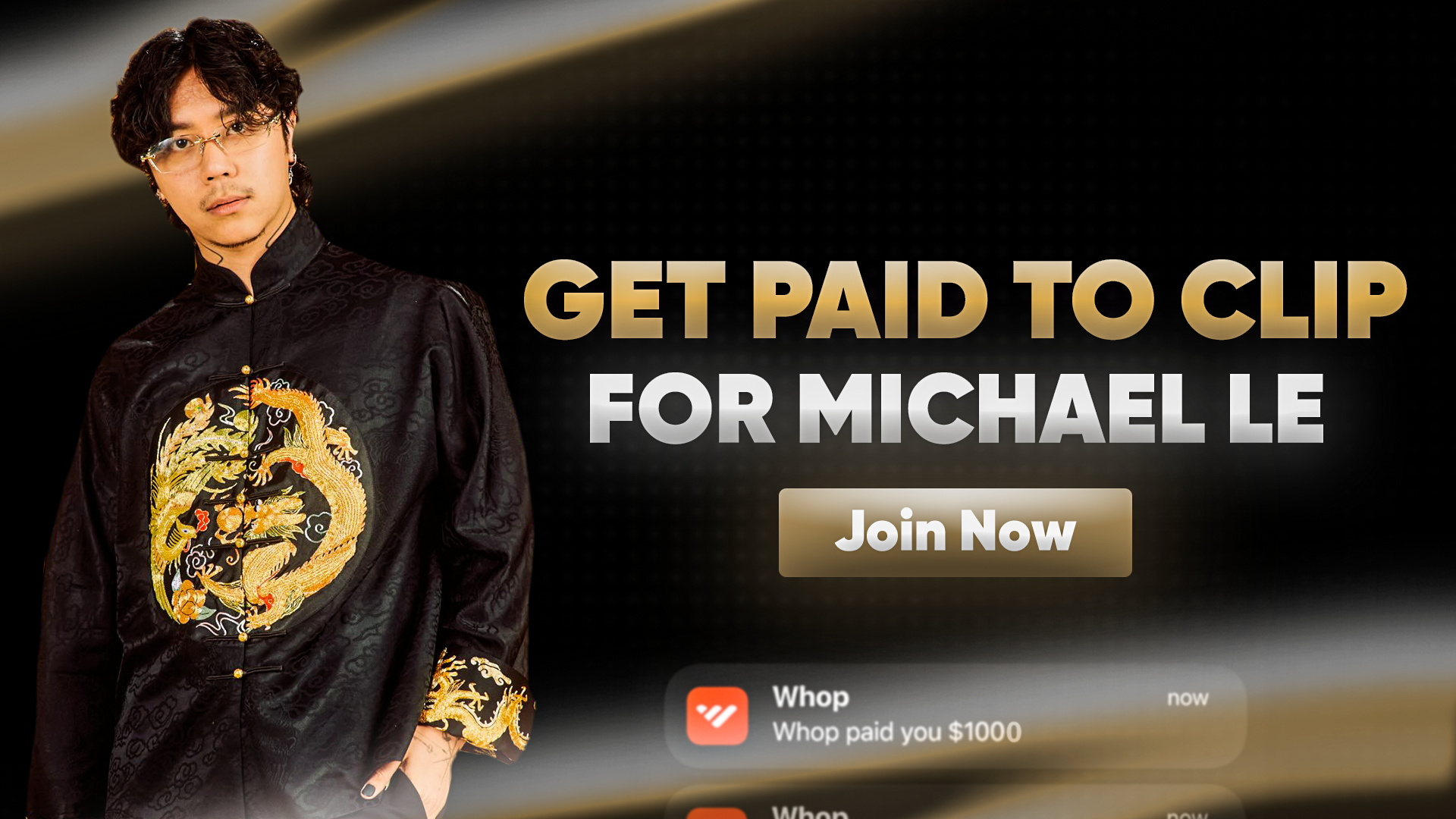 Michael Le Clipping Campaign ($150 per video)