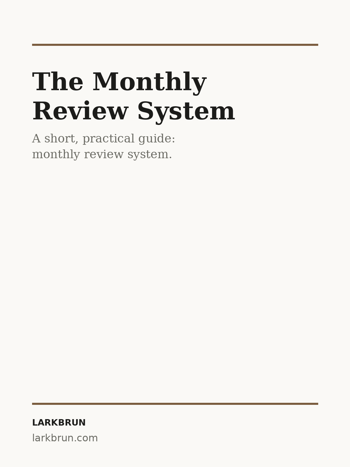 The Monthly Review System