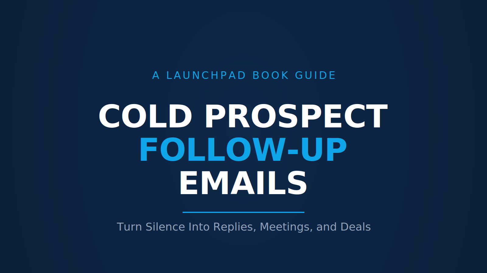 Cold Prospect Follow-Up Emails