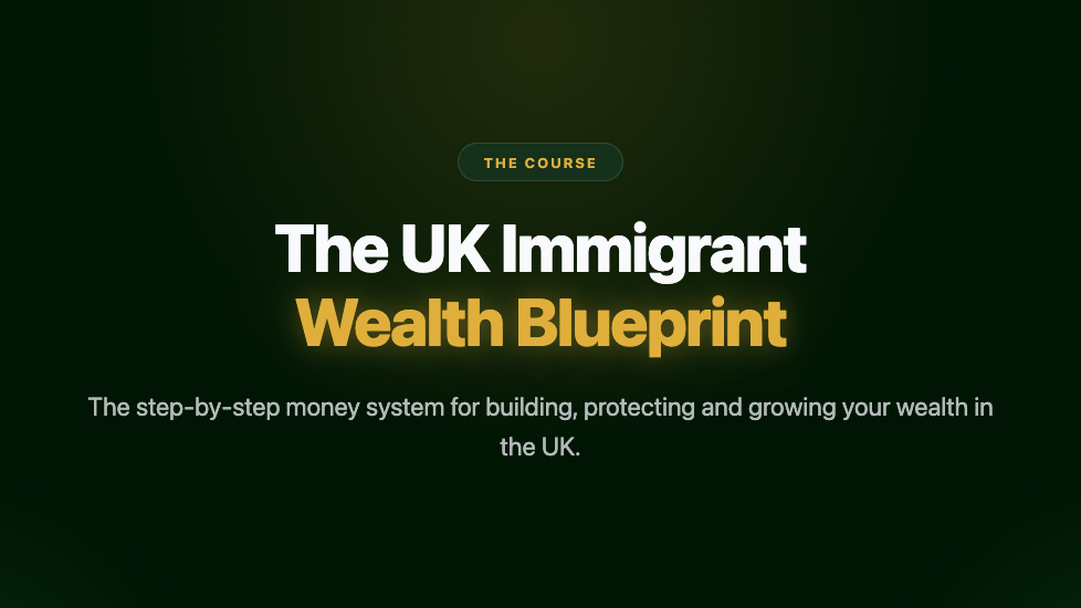 The Uk Immigrant Wealth Blueprint