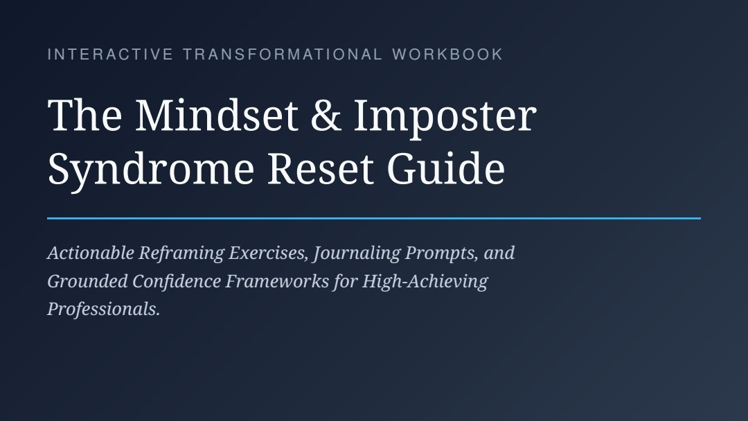 Mindset & Imposter Syndrome Reset Guide