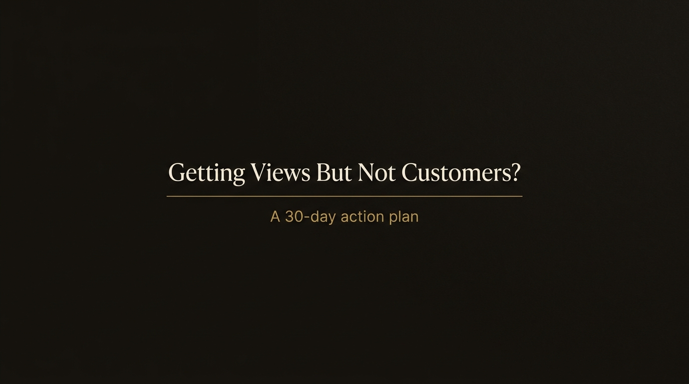 30 Days to Turn Views Into Customers