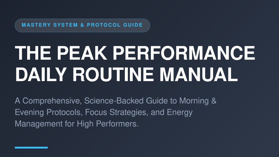 Peak Performance Daily Routine Manual