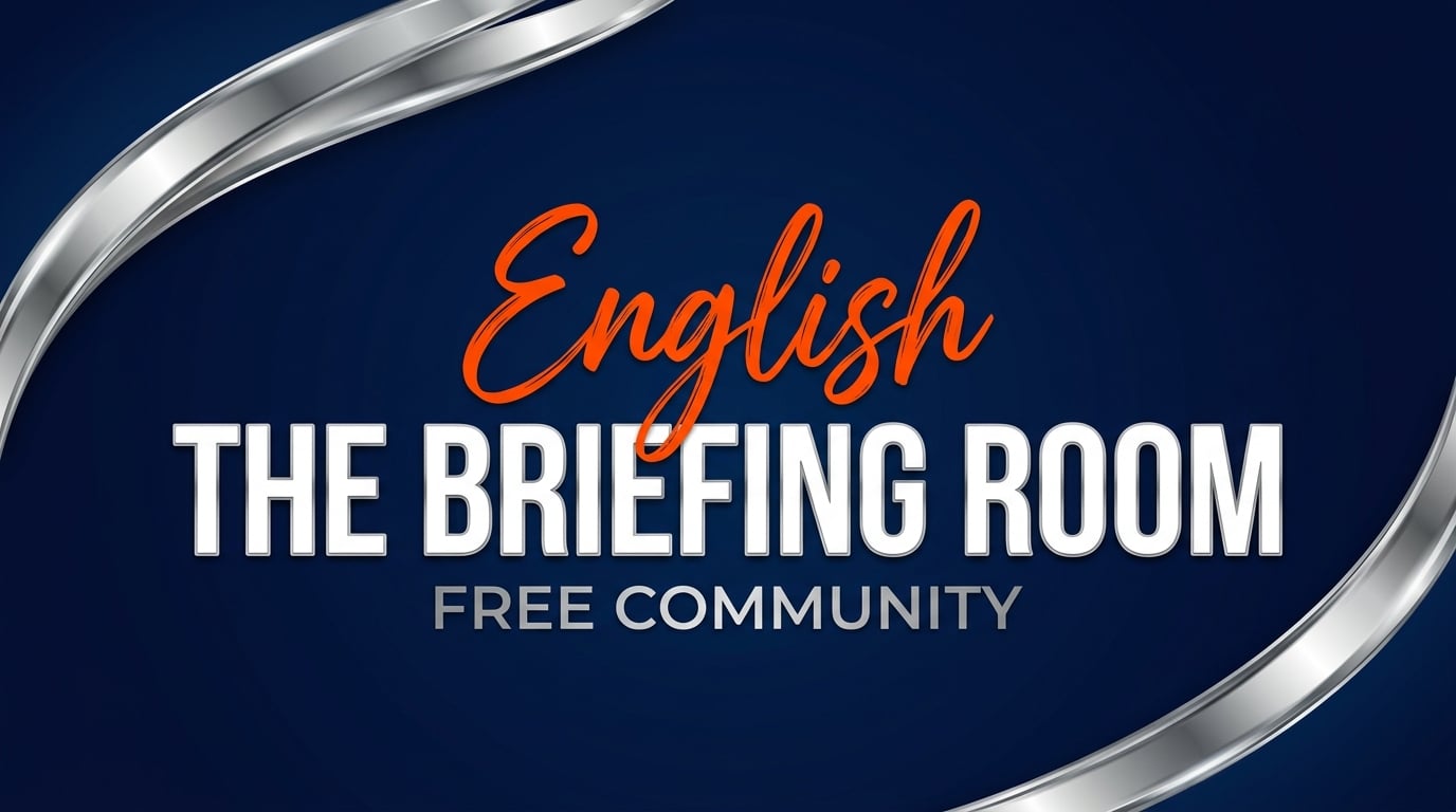 English Made Easy — The Briefing Room