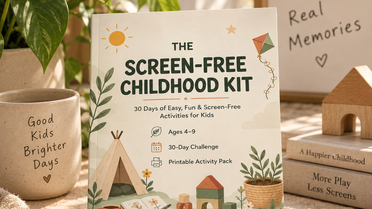 The screen-free childhood kit