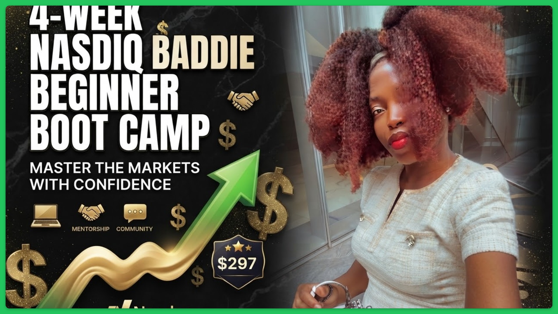 The Baddie Methods: 4-Week Live Nasdaq Bootcamp (Founding Seat)