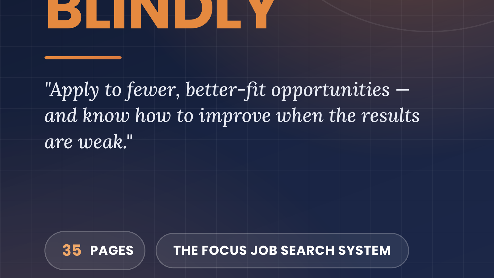 Stop Applying Blindly: The FOCUS Job Search System