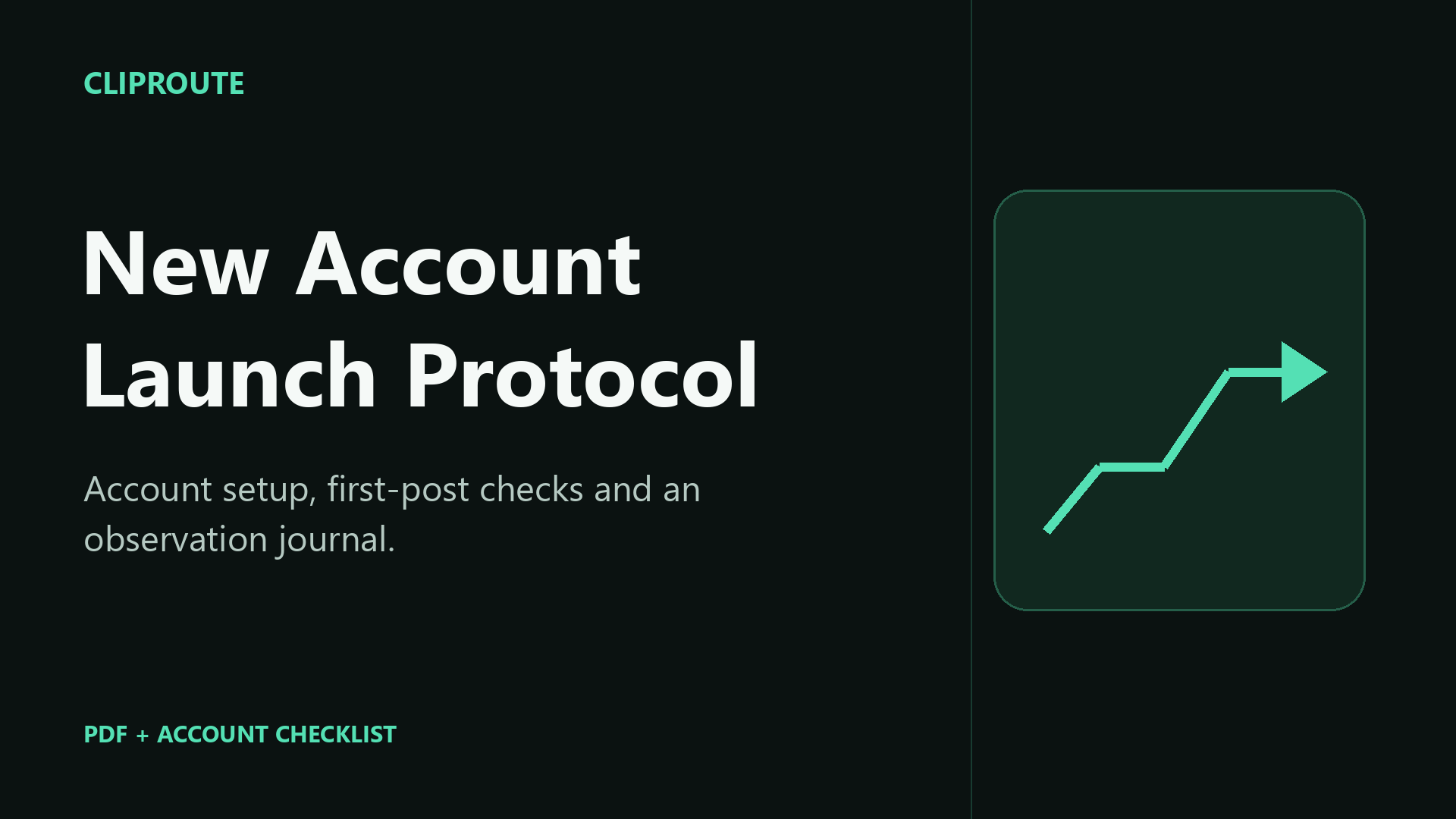 New Account Launch Protocol