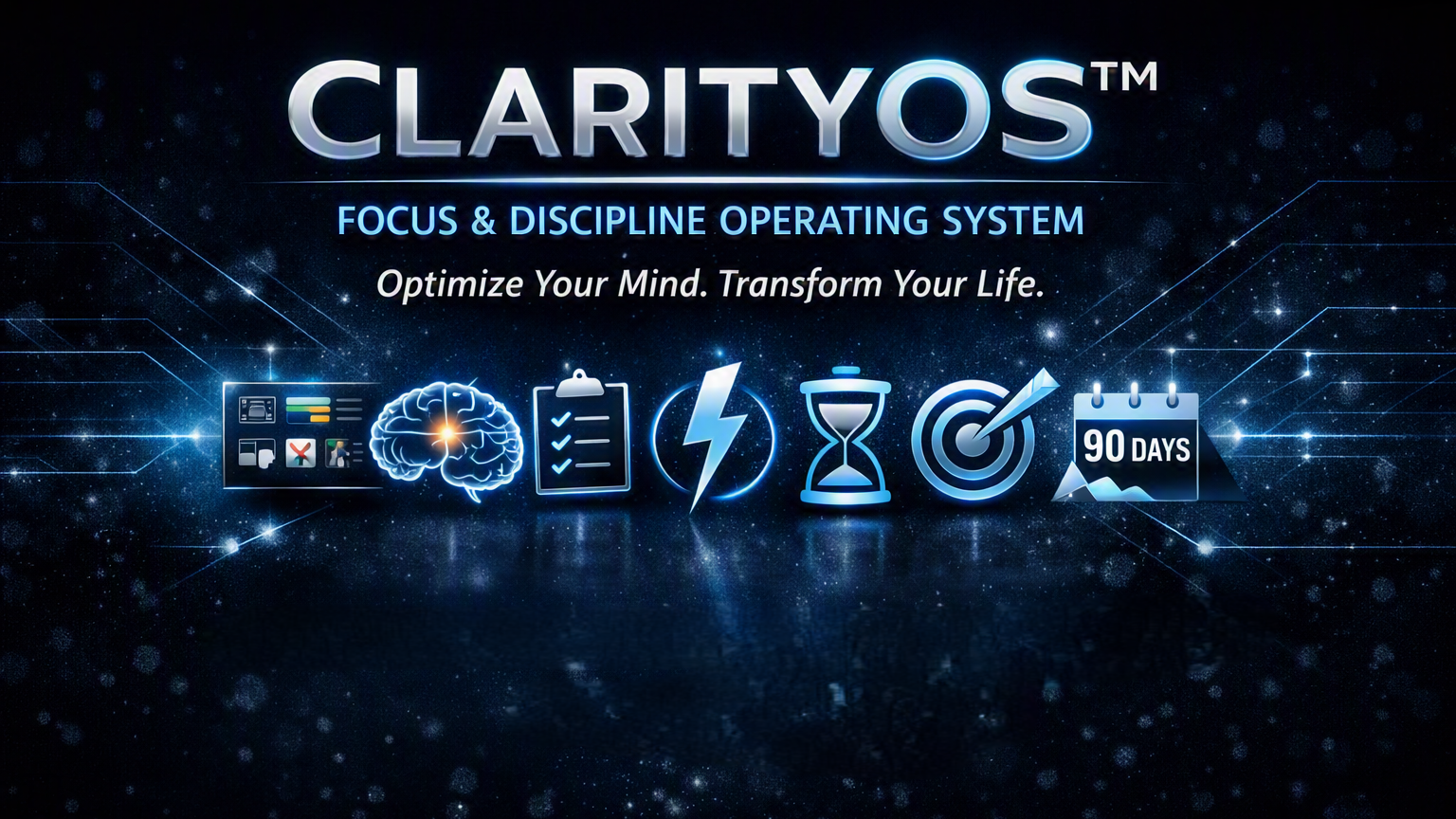 ClarityOS™ — Focus & Discipline Operating System