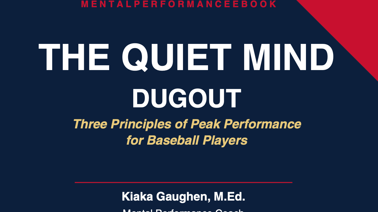 The Quiet Mind: Peak Performance for Baseball