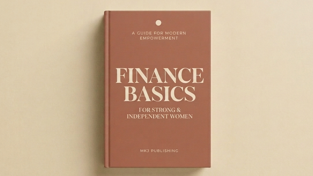 Financial Basics to be Strong and Independent Women
