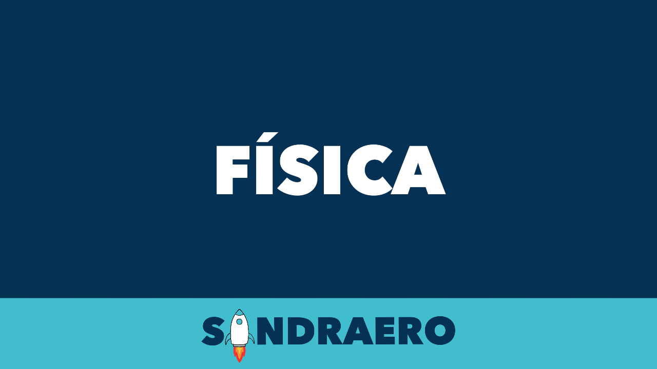 SANDRAERO | Física EVAU 26/27
