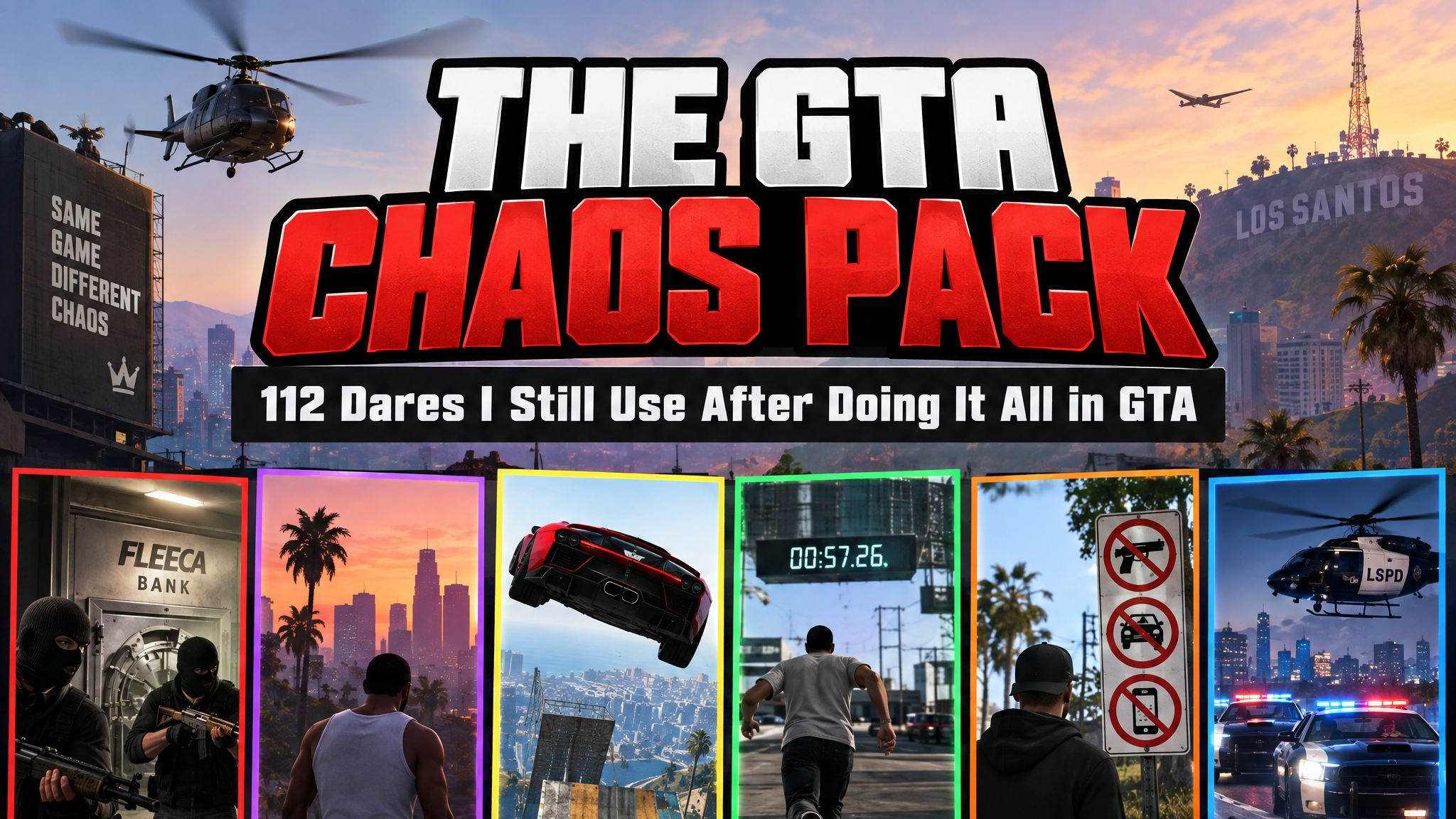 The GTA Chaos Pack, 112 Dares After Doing Everything There Is to Do in GTA