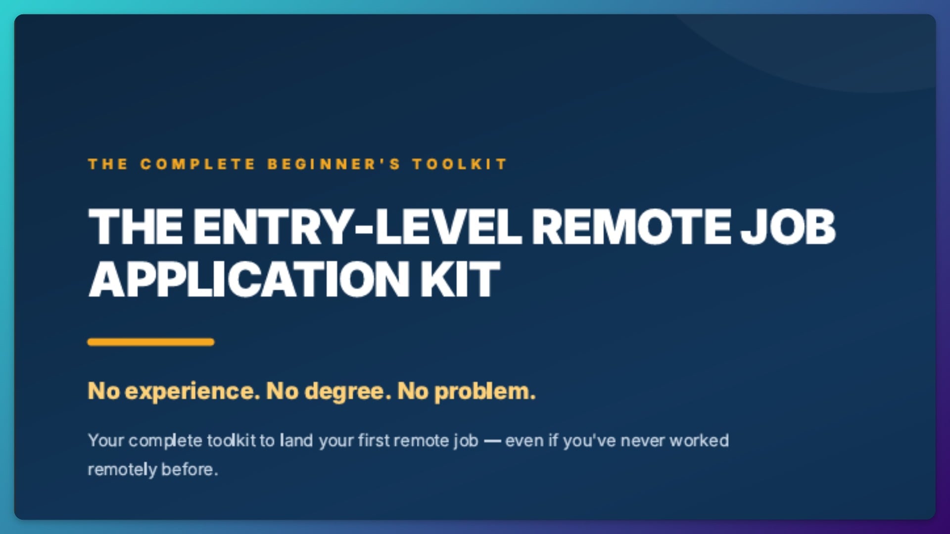The Entry-Level Remote Job Kit