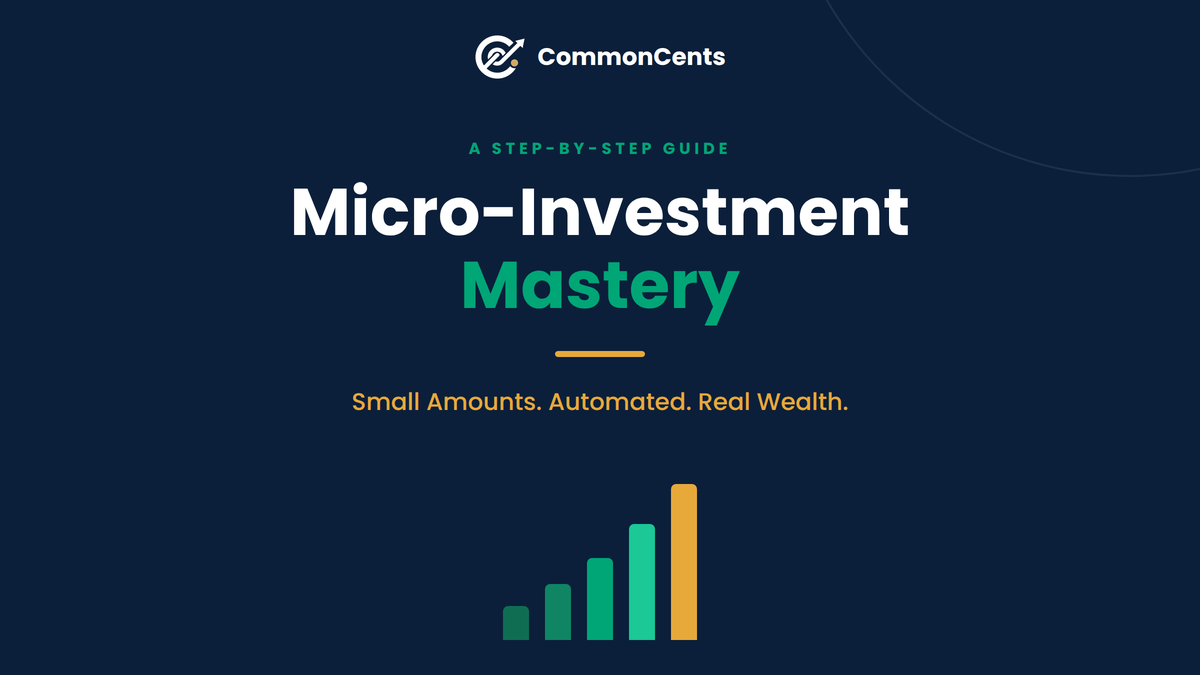 Micro-Investment Mastery