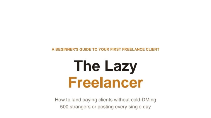 The Lazy Freelancer