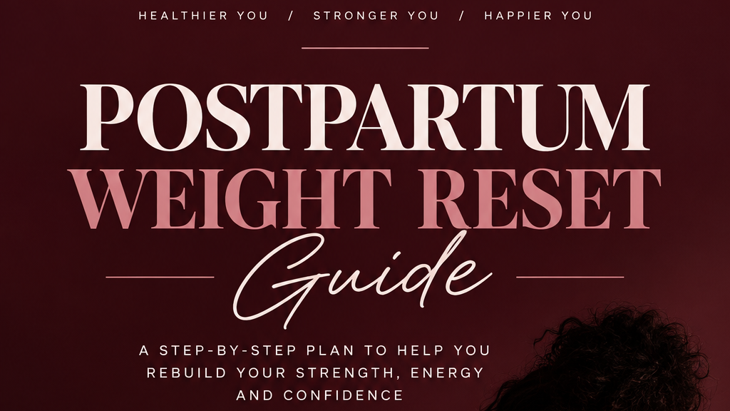 Postpartum Weight Reset Guide