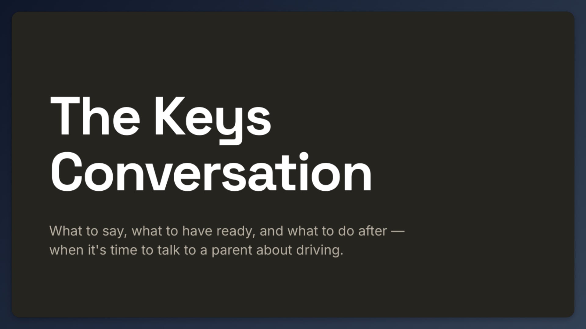 The Keys Conversation: What to Say When It's Time for a Parent to Stop Driving