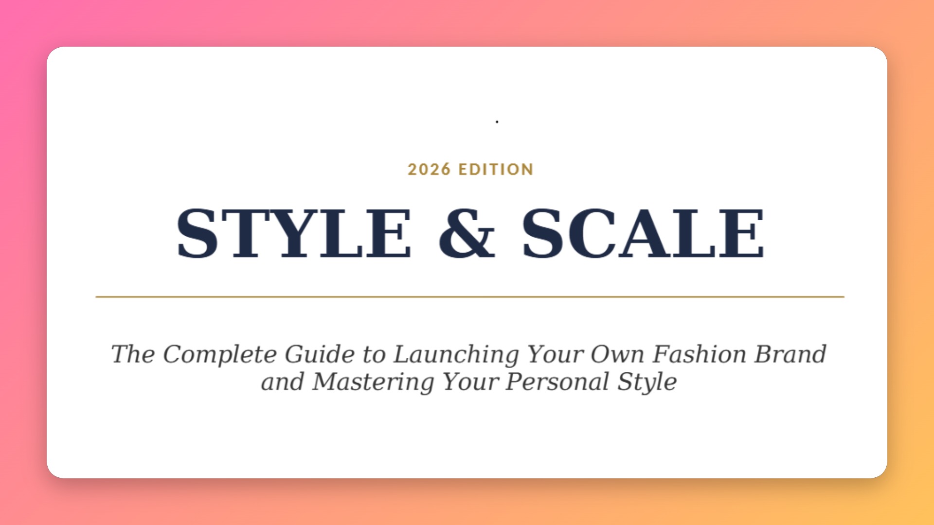 Style & Scale: Fashion Brand & Personal Style Guide