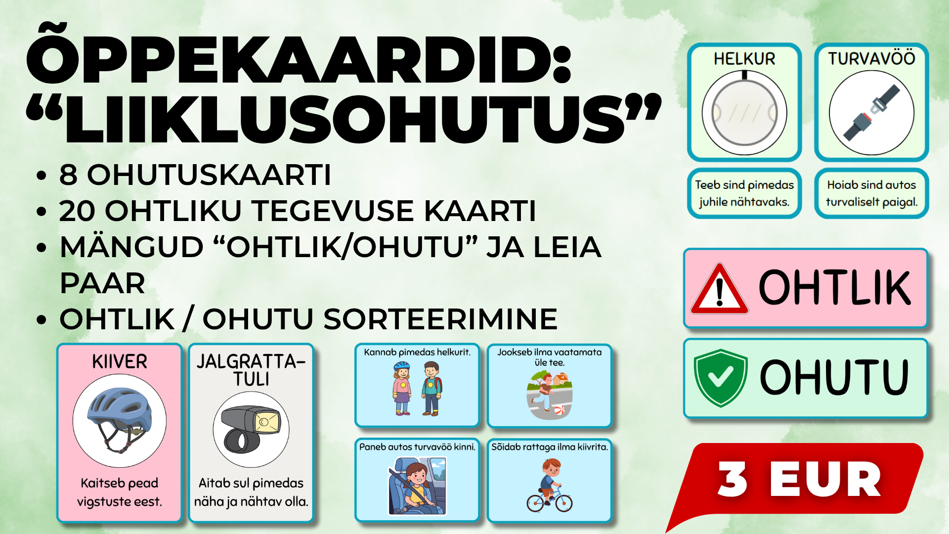 ÕPPEKAARDID: “LIIKLUSOHUTUS”