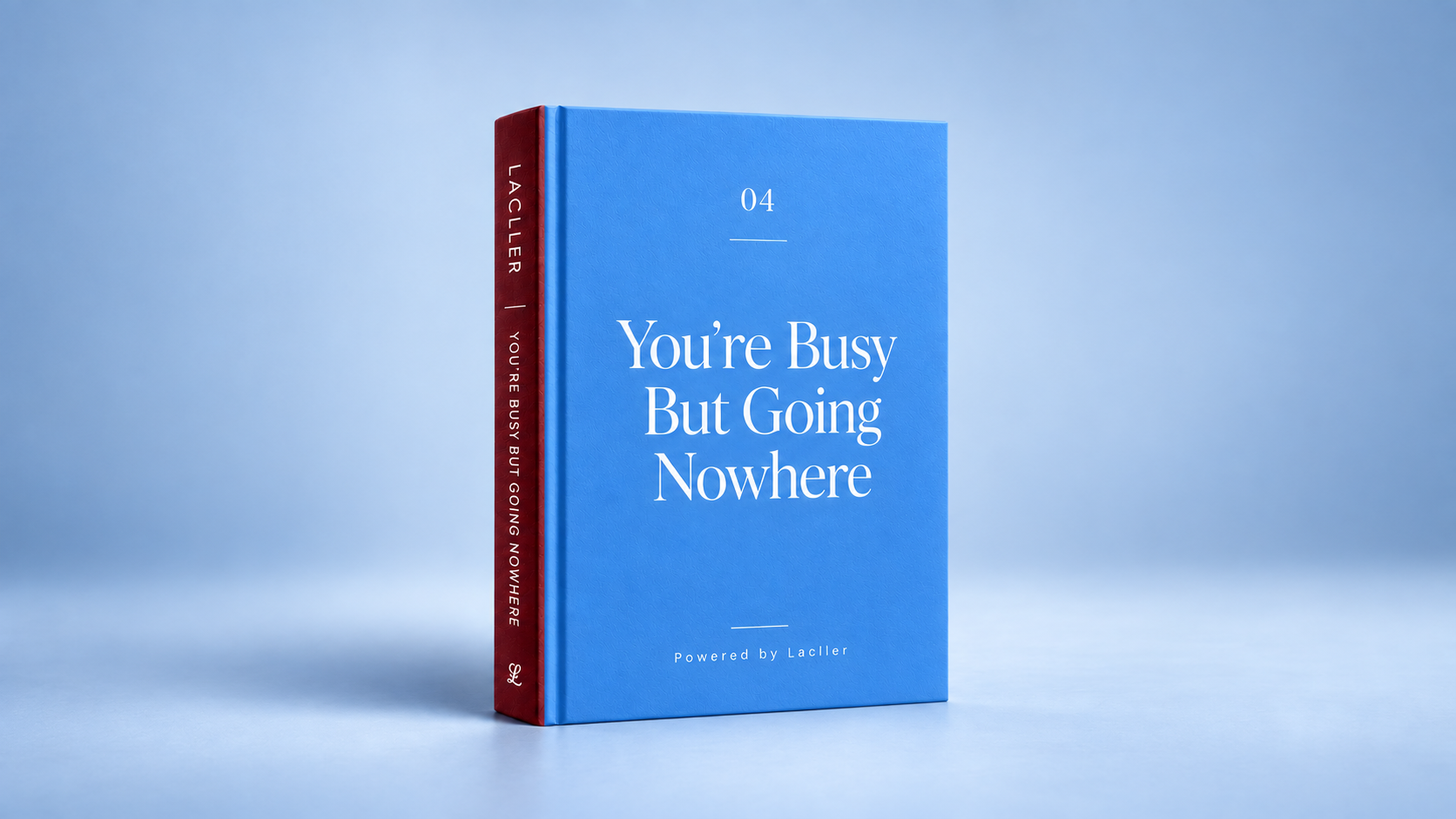 You're Busy, But Going Nowhere