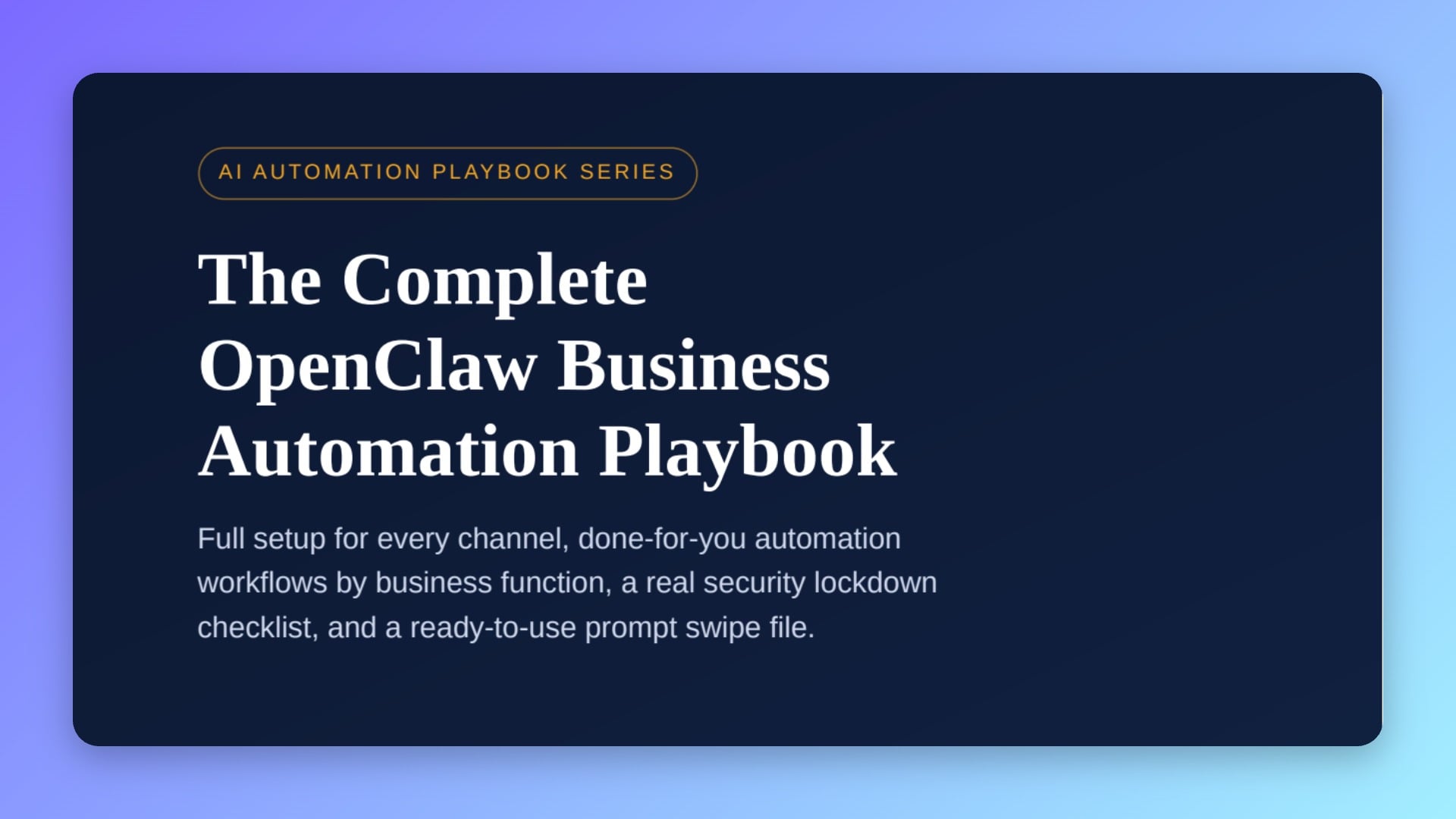 The Complete OpenClaw Business Automation Playbook