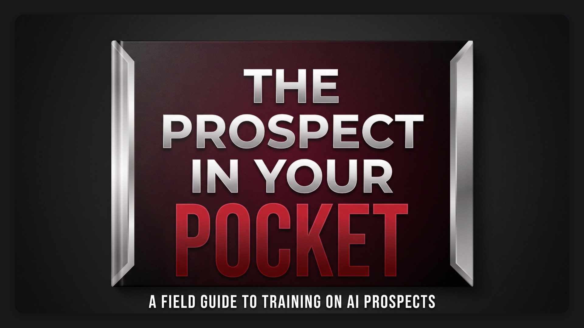 The Prospect in Your Pocket