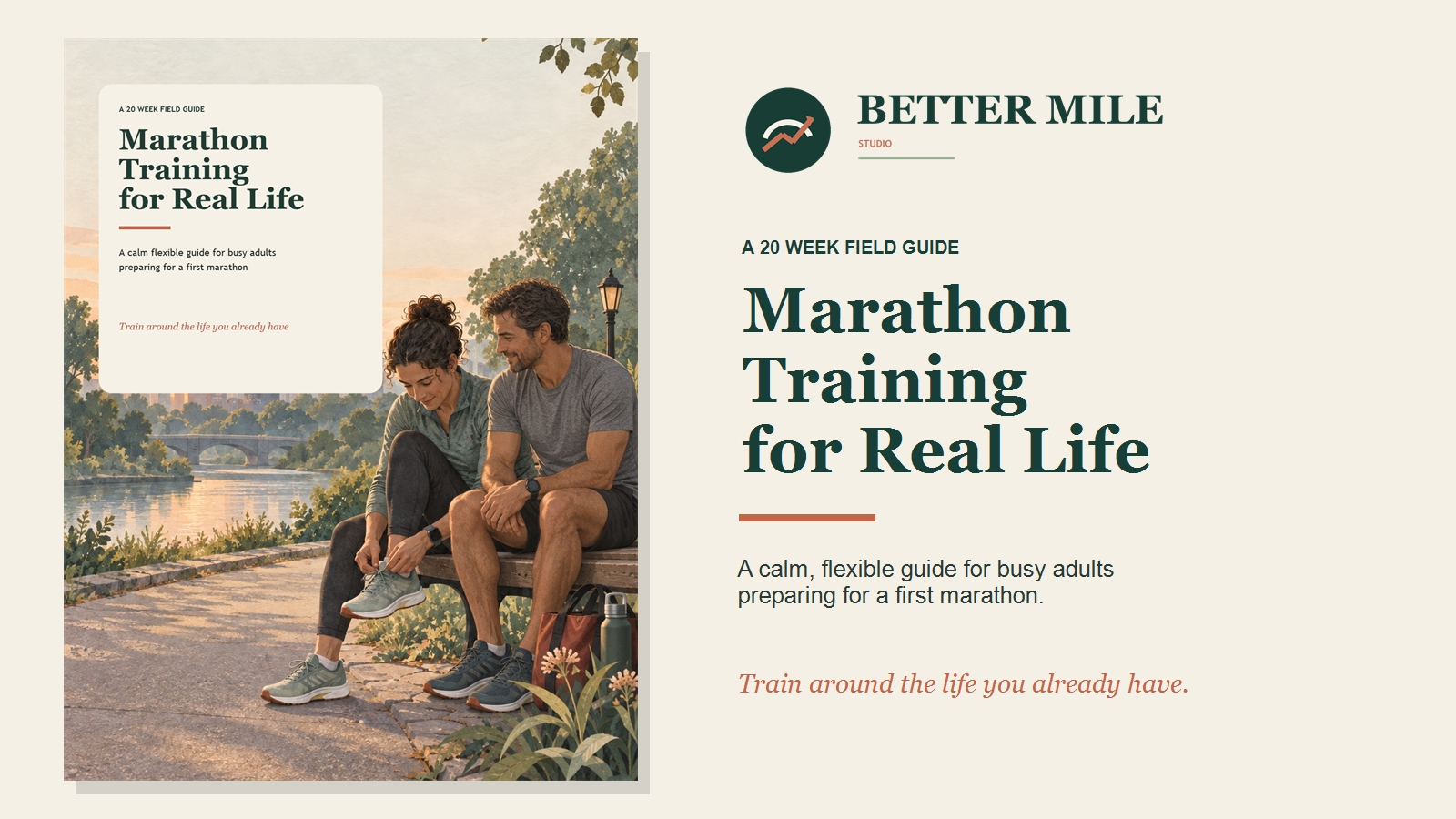 Marathon Training for Real Life: An Adaptable 20-Week Guide