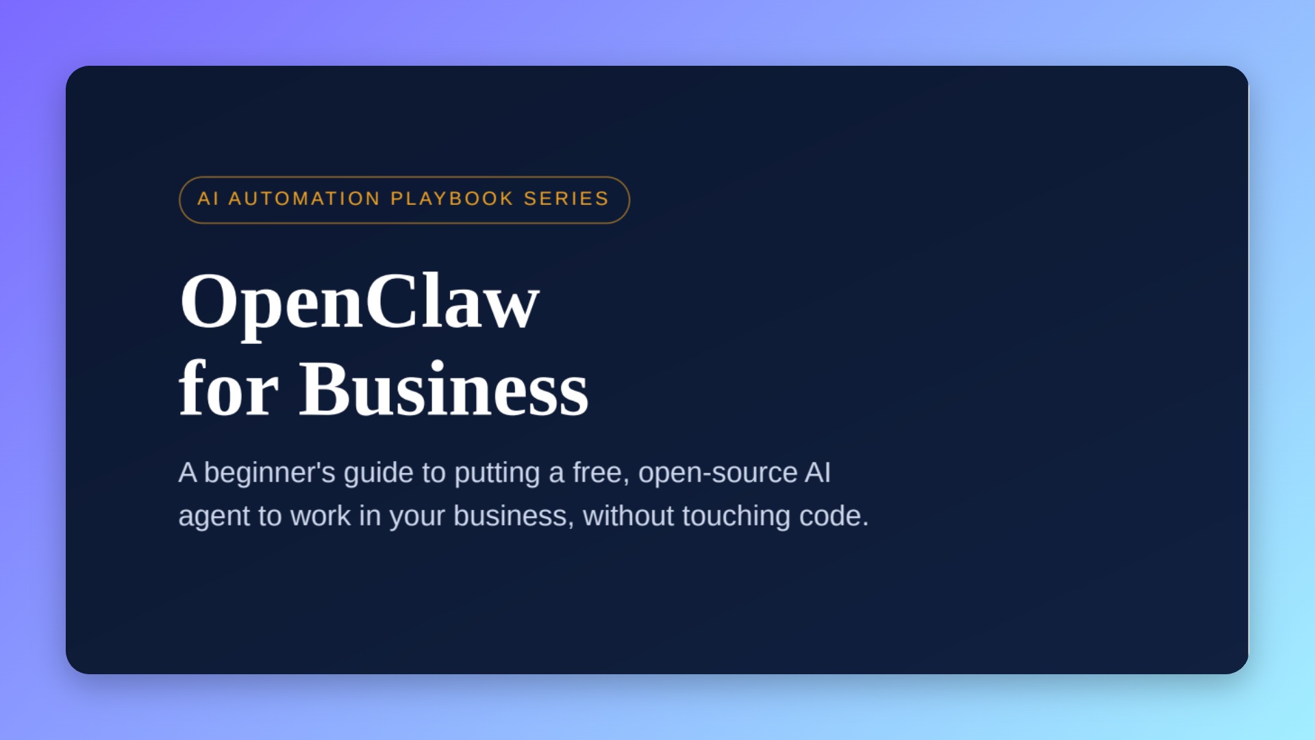 OpenClaw for Business: The Free Guide