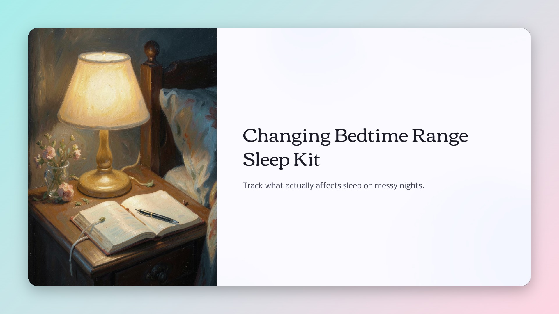 Changing Bedtime Range Sleep Kit