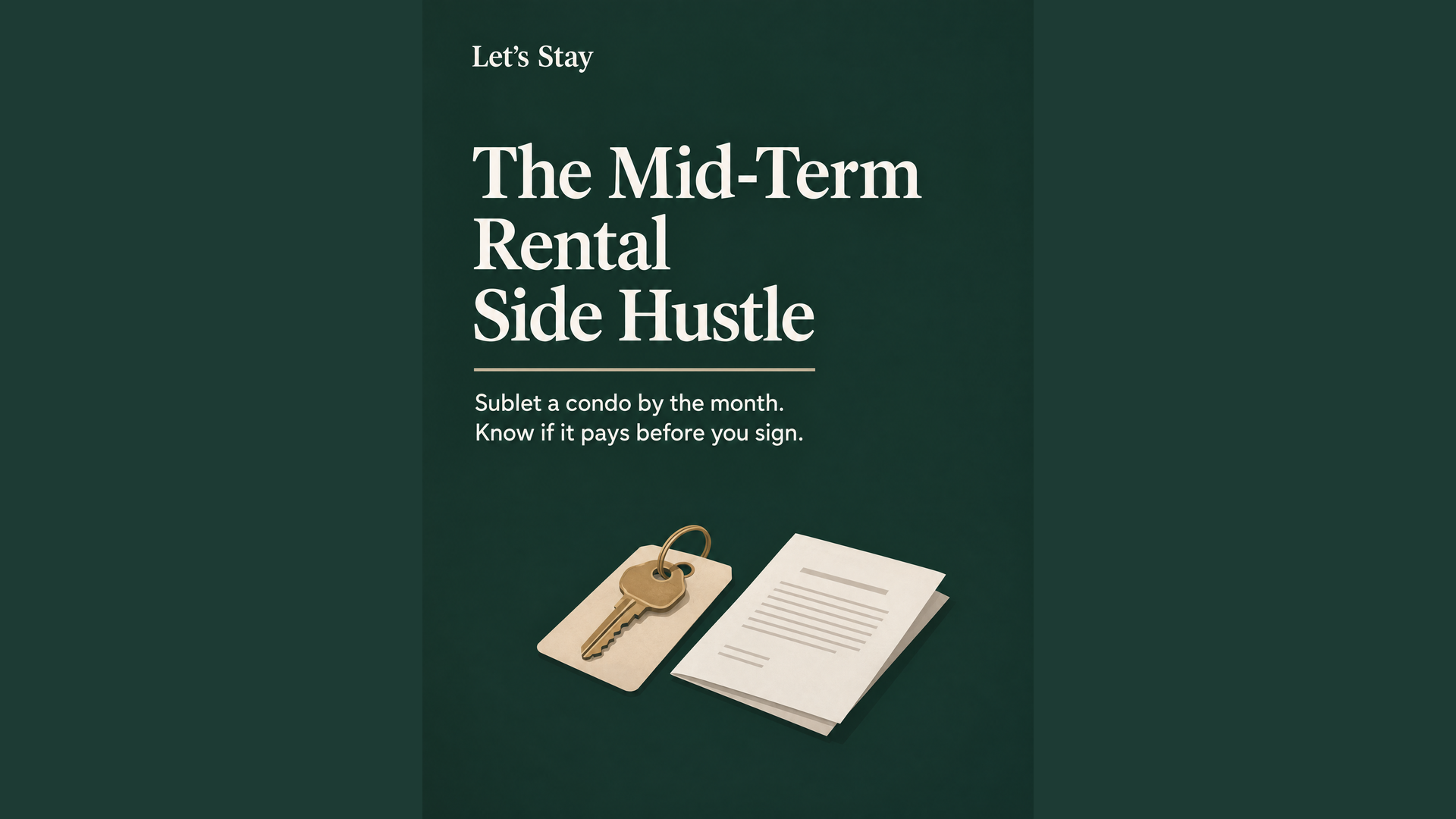 The Mid-Term Rental Side Hustle