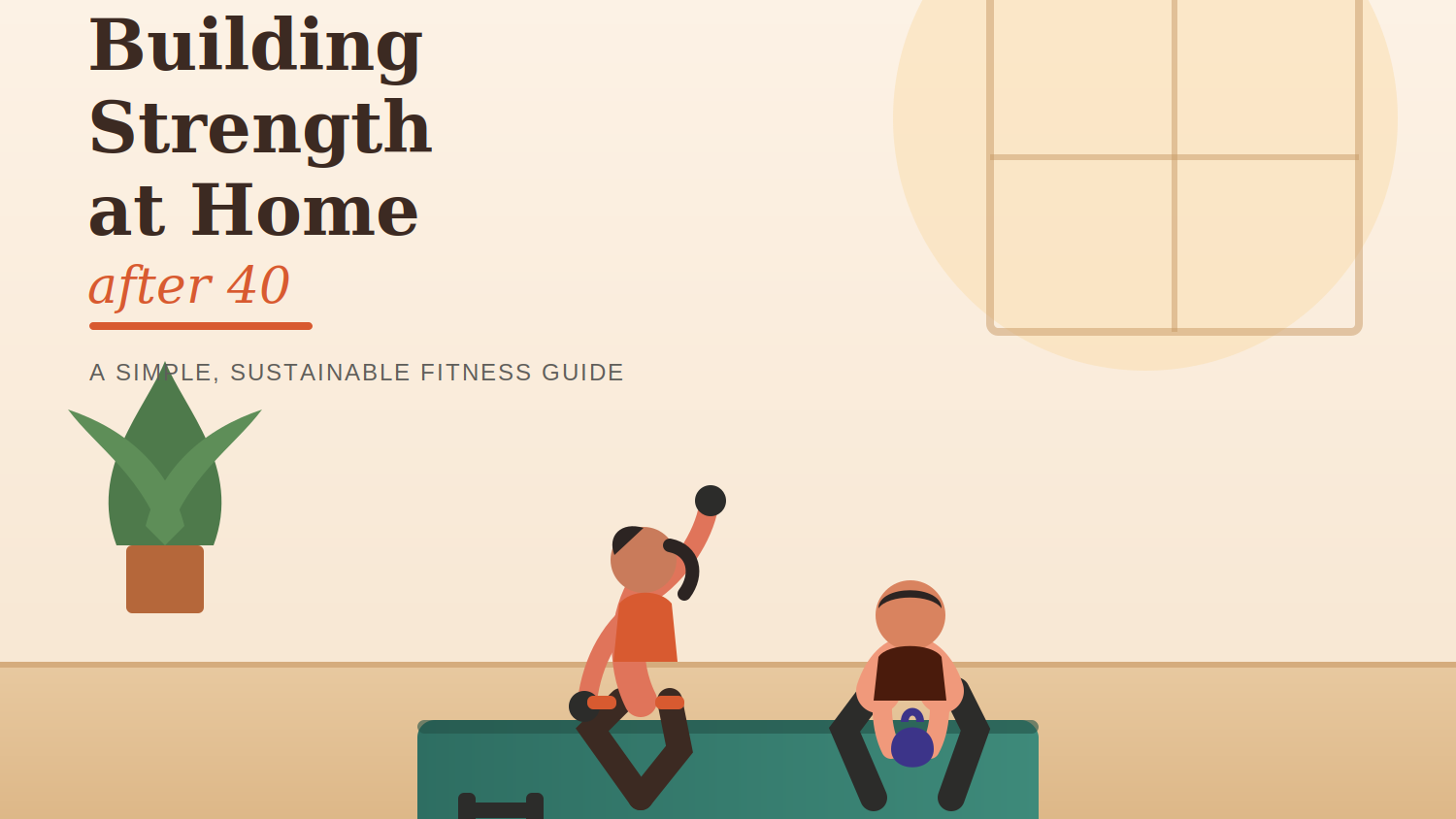 Building Strength at Home after 40 Without Feeling Lost