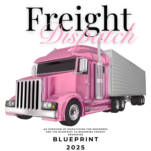 2025 Freight Dispatching Blueprint