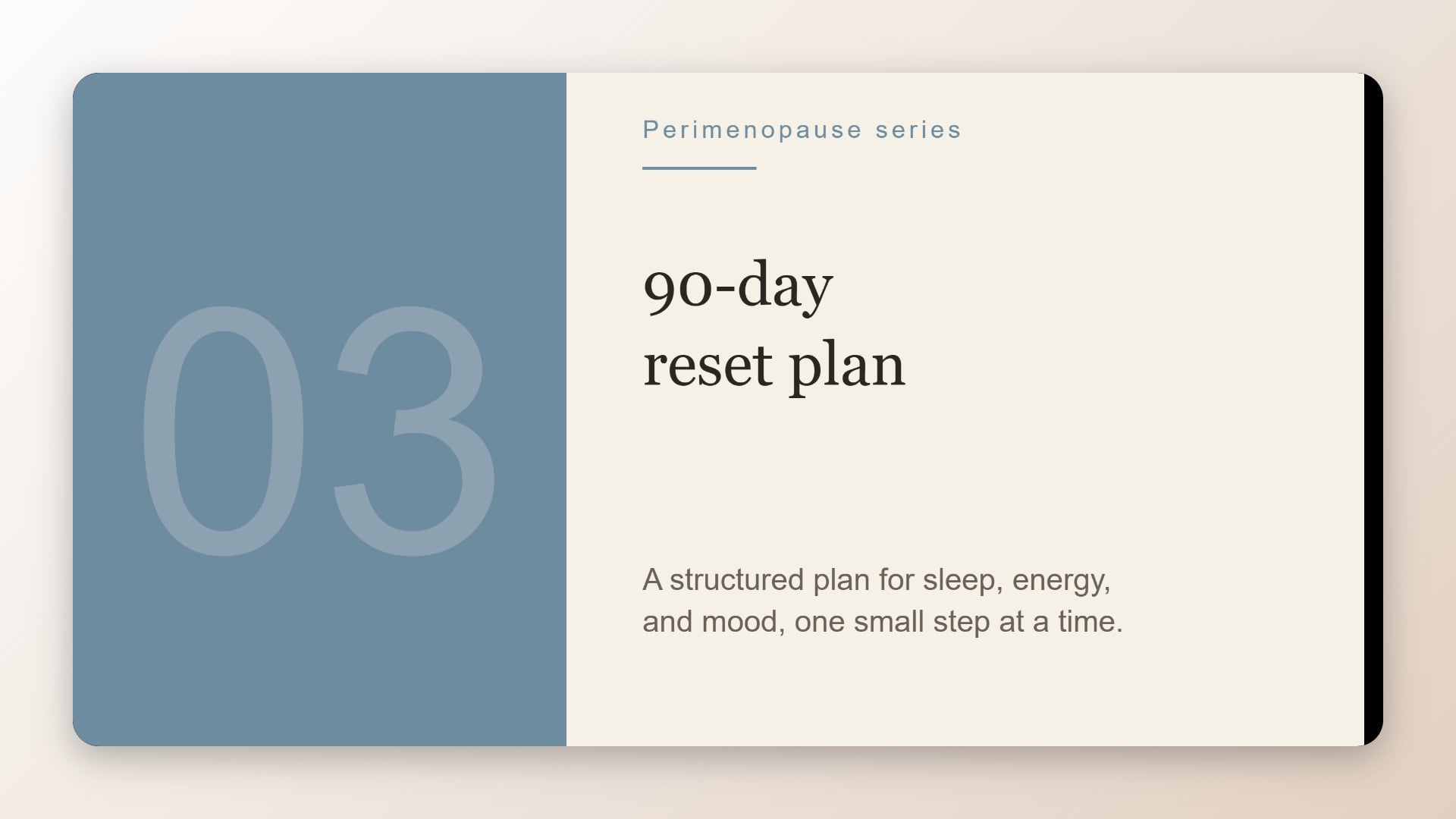 The Perimenopause - 90 Day Reset Plan