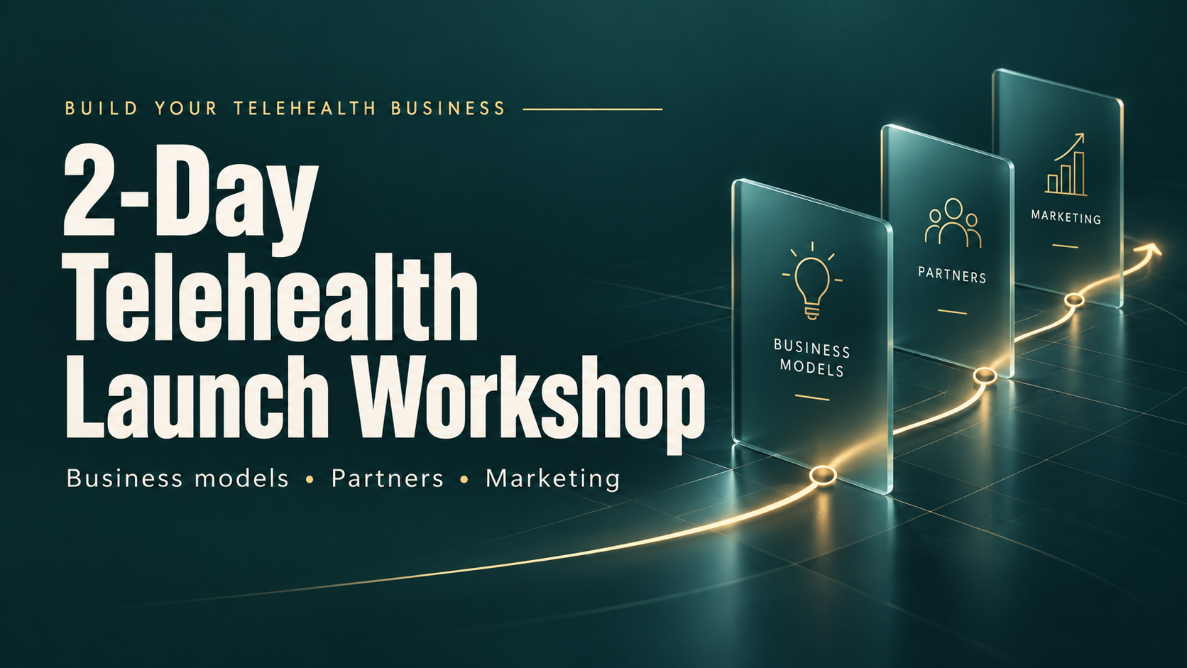 Telehealth Launch Workshop