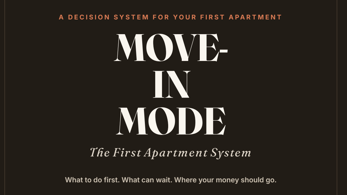 Move-In Mode: The First Apartment System