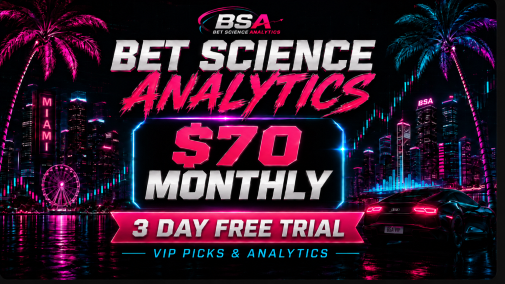  BSA VIP Picks & Analytics (Monthly)