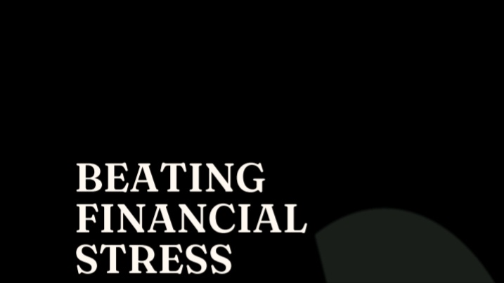 BEATING FINANCIAL STRESS