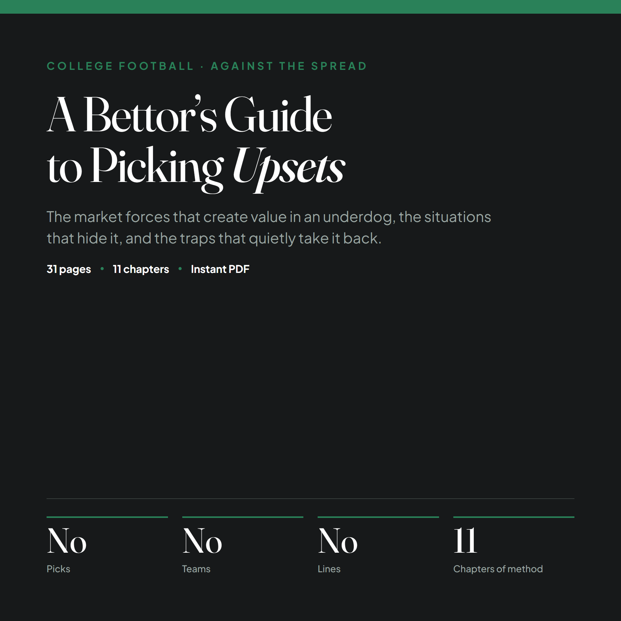 A Bettor's Guide to Picking Upsets