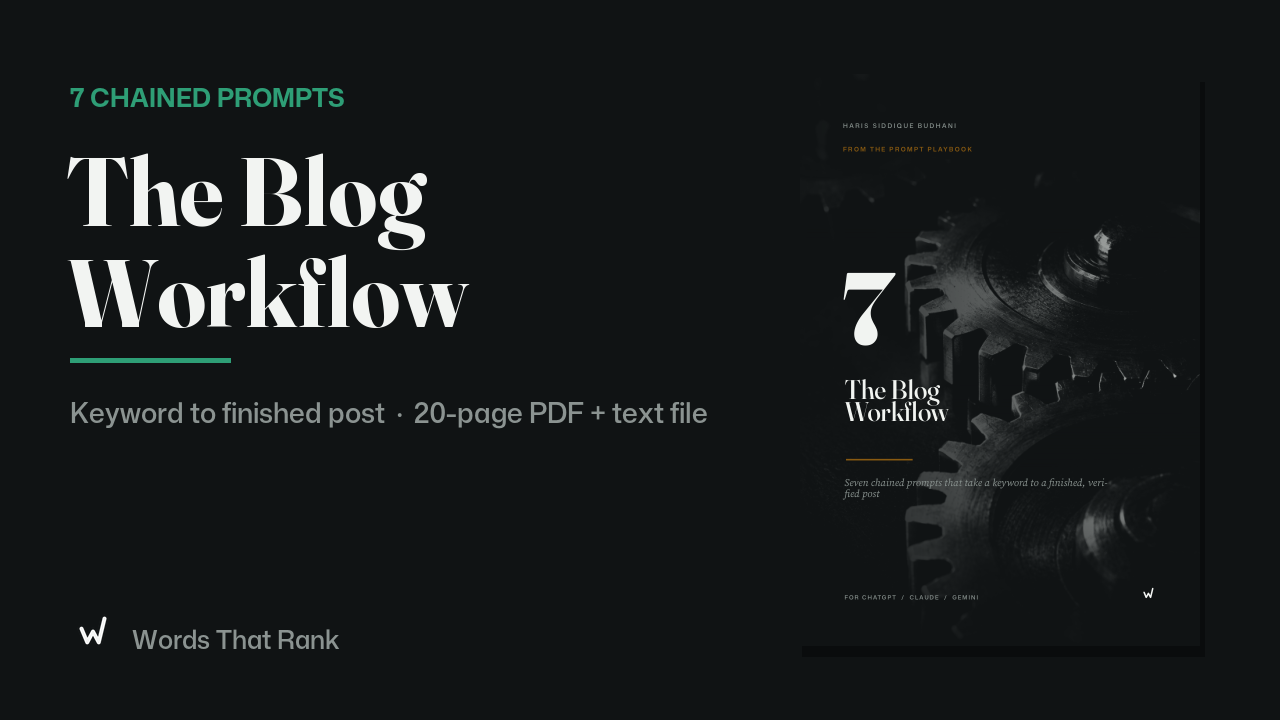 The Blog Workflow: 7 SEO Blog Writing Prompts for ChatGPT and Claude