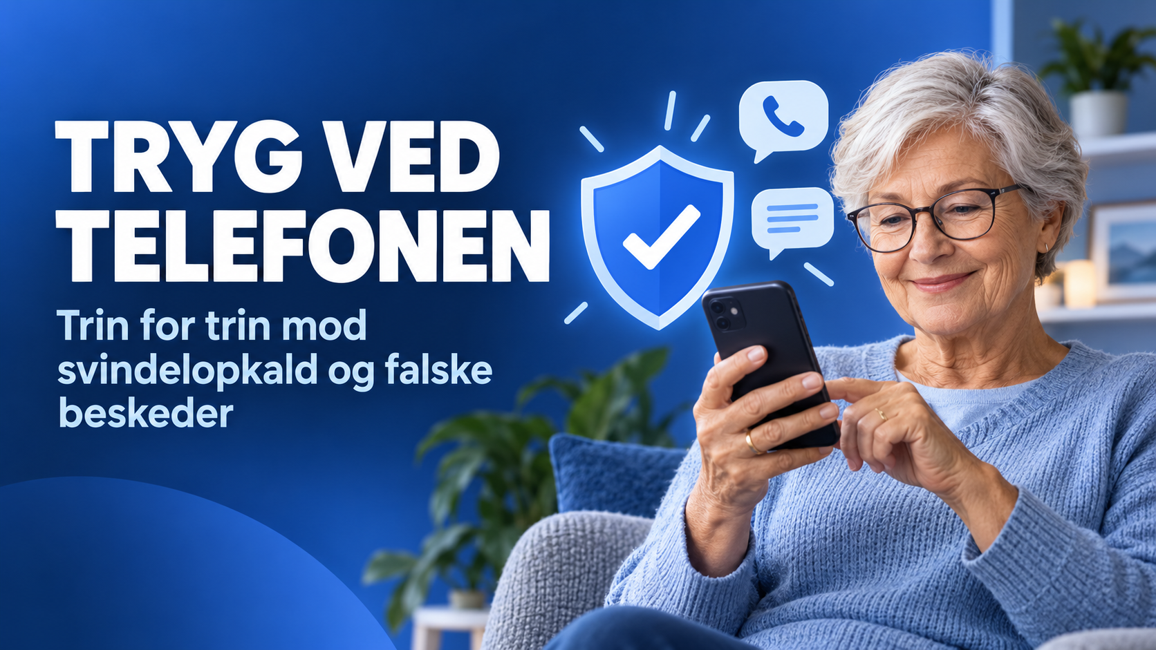 En trin-for-trin-guide mod svindelopkald og falske beskeder