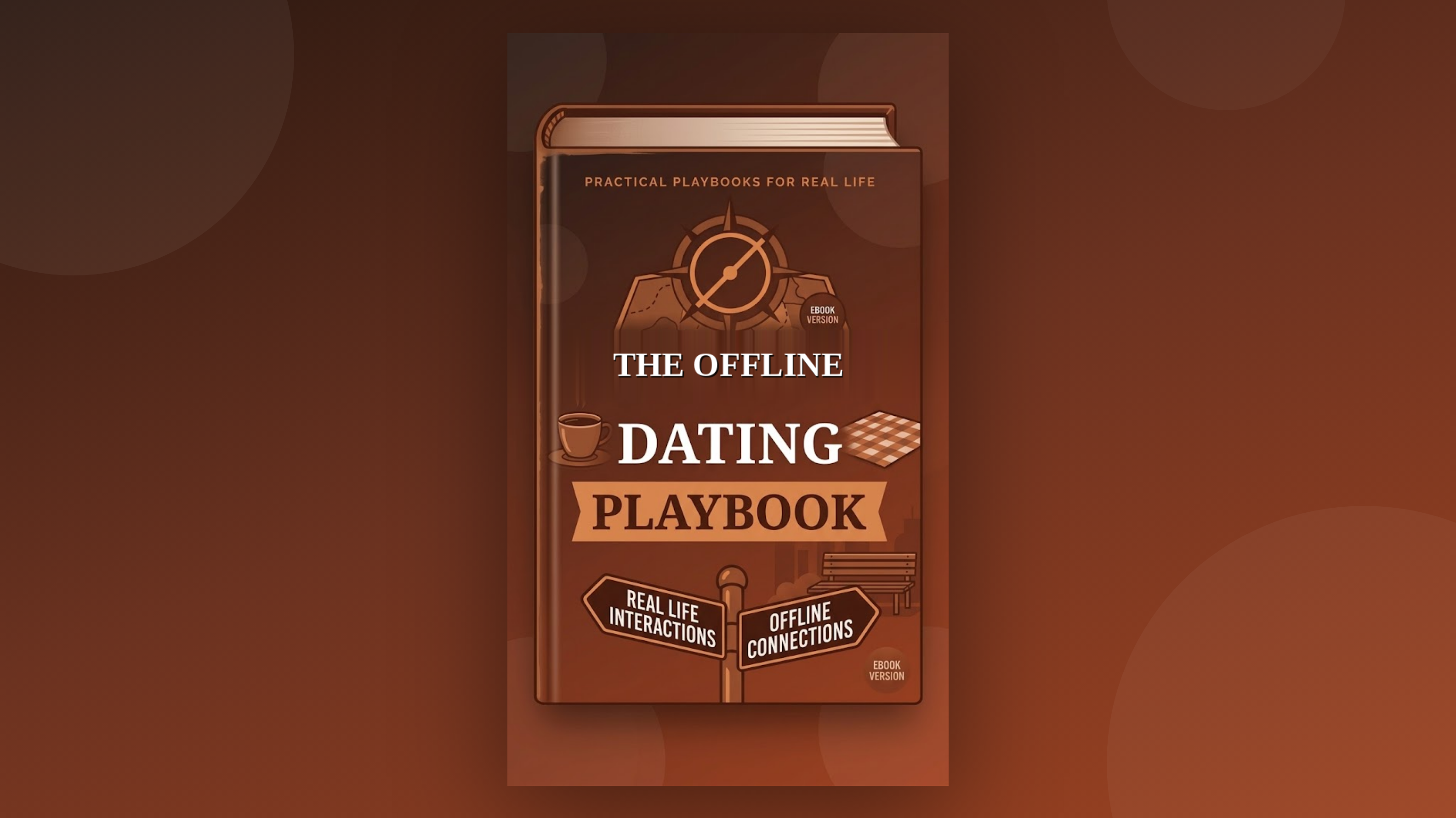 The Offline Dating Playbook