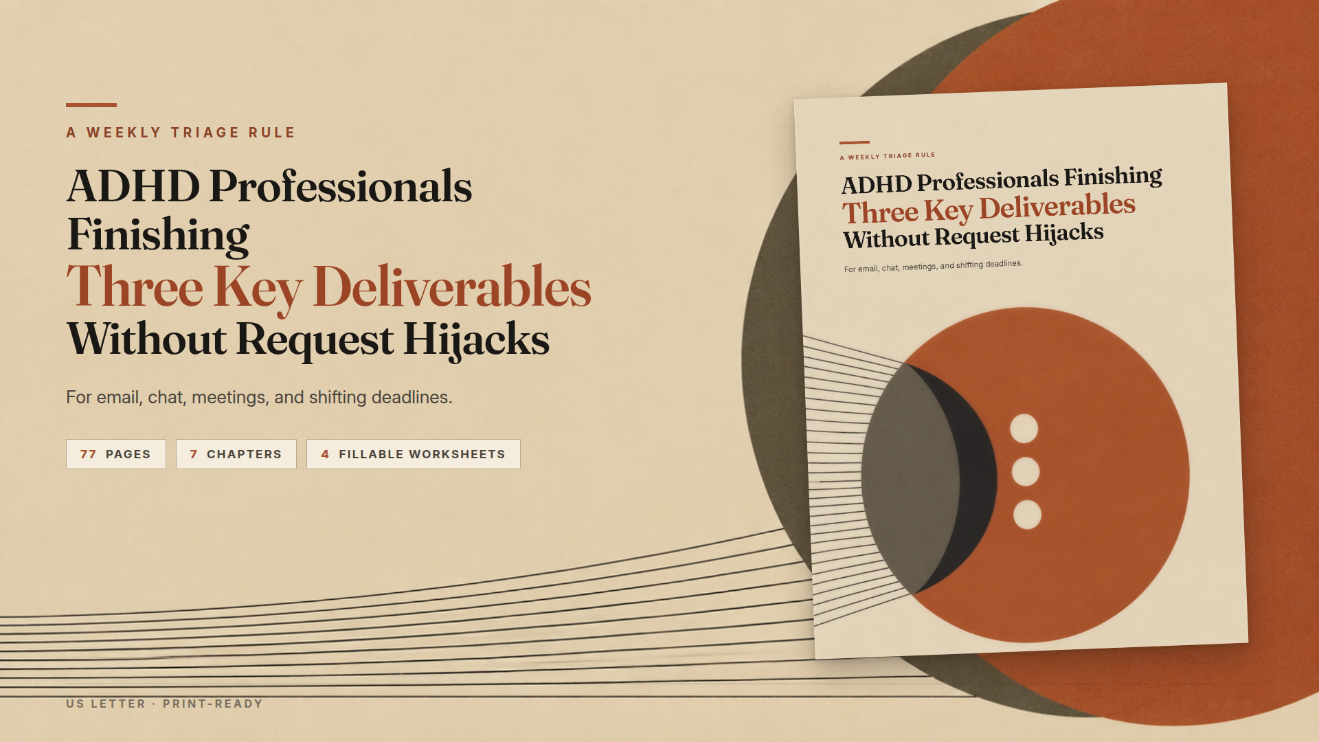 ADHD Professionals Finishing Three Key Deliverables Without Request Hijacks