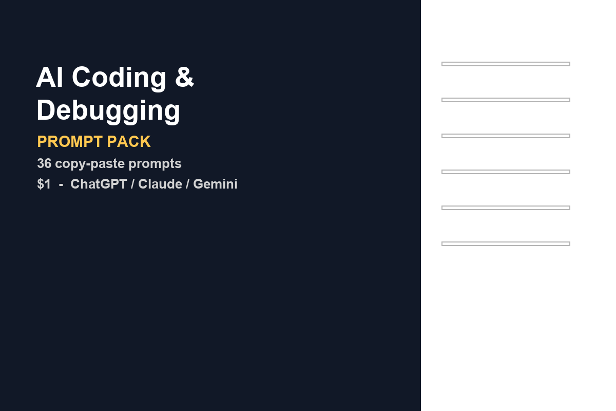 AI Coding & Debugging Prompt Pack (36 Prompts)