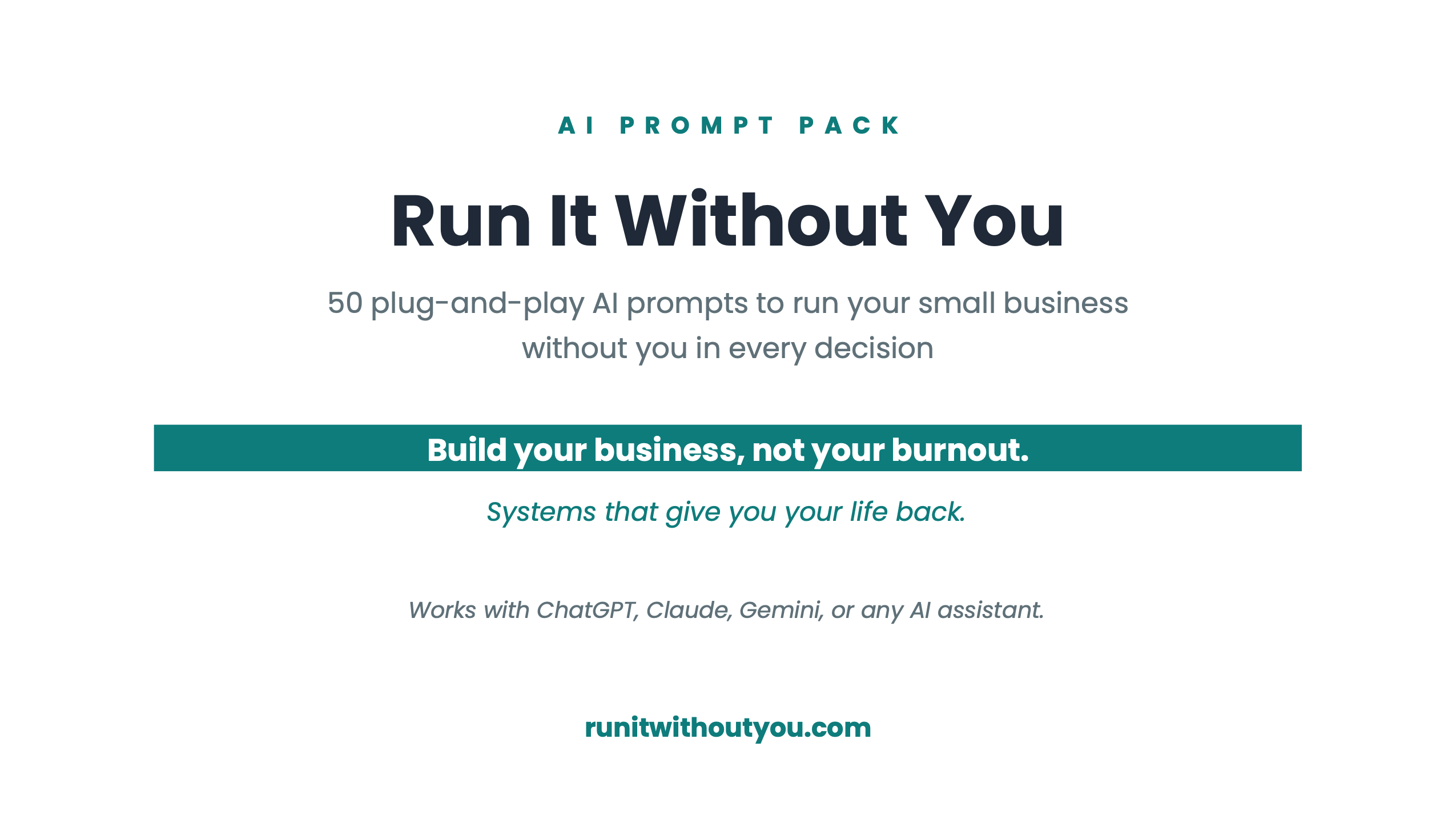 Run It Without You — 50 AI Prompts for Small-Business Operations
