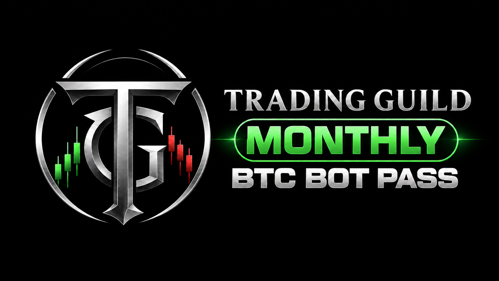 Trading Guild | Monthly BTC Bot Pass.