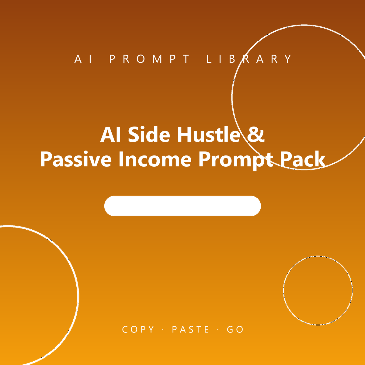 AI Side Hustle & Passive Income Prompt Pack (36 Prompts)