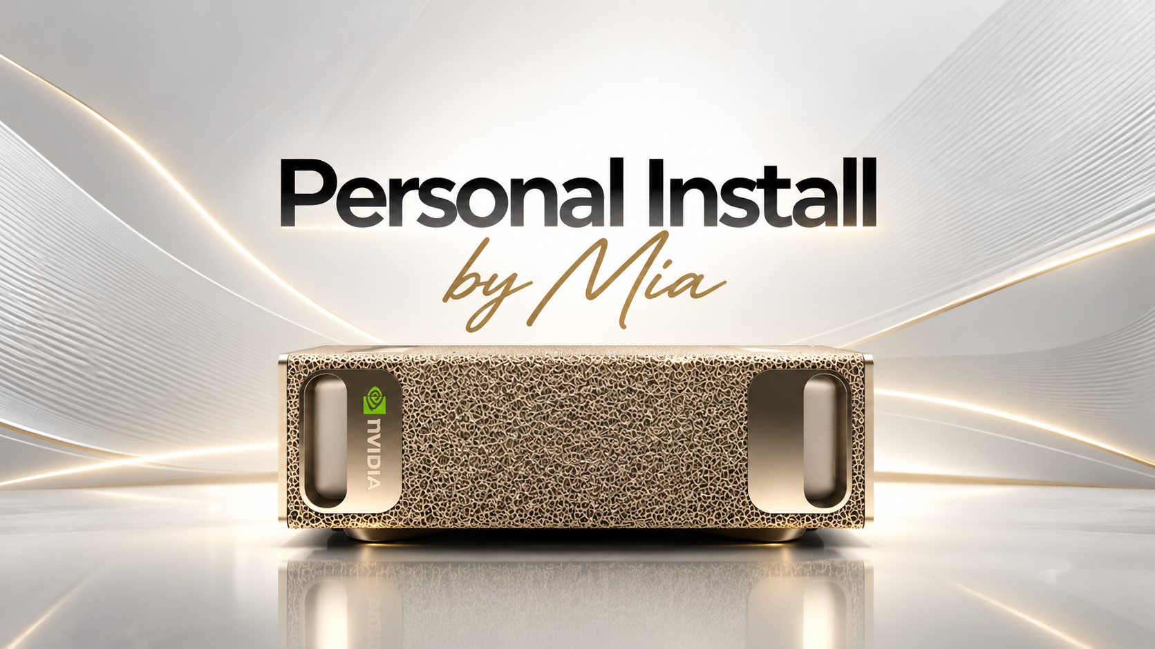 Personal Install by Mia: Solo DGX Spark