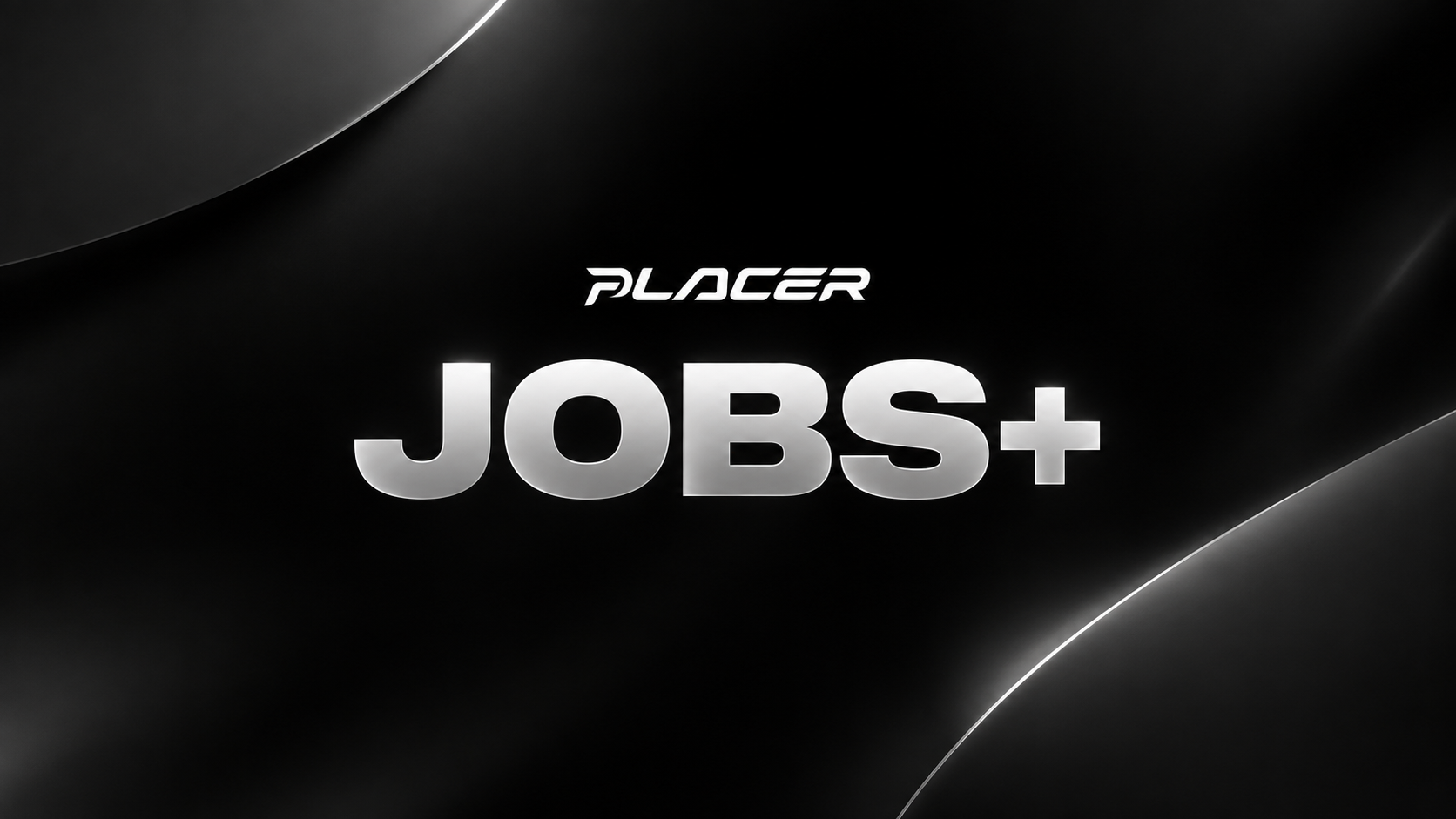 Placer Jobs+