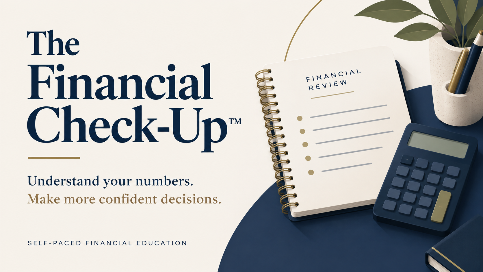 The Financial Check-Up